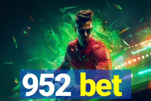 952 bet